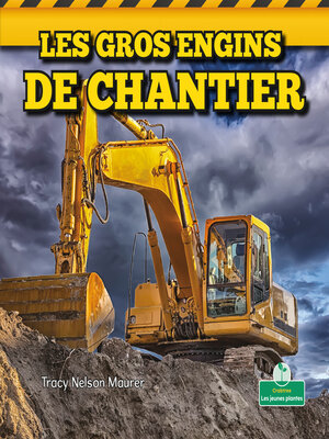 cover image of Les gros engins de chantier (Big Construction Machines)